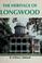 Cover of: The heritage of Longwood