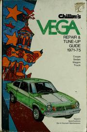 Cover of: Chilton's repair and tune-up guide, Vega by John Harold Haynes