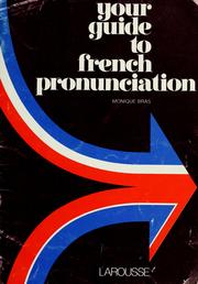 Cover of: Your guide to French pronunciation