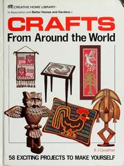 Cover of: Crafts from around the world by B. J. Casselman