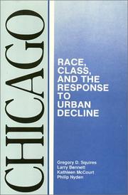 Cover of: Chicago: race, class, and the response to urban decline