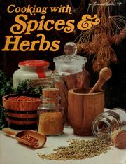 Cover of: Cooking with spices & herbs by by the editors of Sunset books and Sunset magazine. [Edited by Judith A. Gaulke.