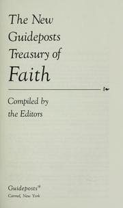 Cover of: The New Guideposts treasury of faith by compiled by the editors.