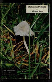 Cover of: Mushrooms of Colorado and adjacent areas