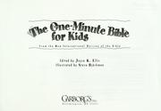 Cover of: The one-minute Bible for kids: from the New Interntional Version of the Bible