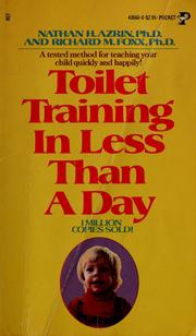 Cover of: Toilet training in less than a day by Nathan H. Azrin