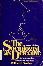Cover of: The sociologist as detective: an introduction to research methods
