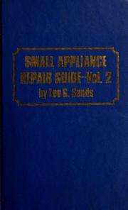 Cover of: Small appliance repair guide