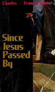 Cover of: Since Jesus passed by
