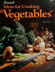 Cover of: Sunset ideas for cooking vegetables