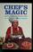 Cover of: Chef's magic