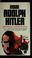 Cover of: Inside Adolf Hitler