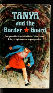 Tanya and the Border Guard by Anita Deyneka