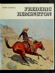 Cover of: Frederic Remington by Peter H. Hassrick