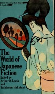 Cover of: The world of Japanese fiction. by Yoshinobu Hakutani