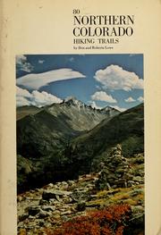 Cover of: 80 Northern Colorado hiking trails by Don Lowe