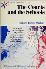 Cover of: The courts and the schools. by Richard D. Strahan