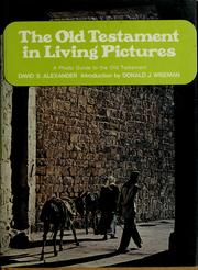 Cover of: The Old Testament in living pictures by David Alexander