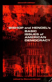 Cover of: Bishop and Hendel's Basic issues of American democracy.