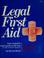 Cover of: Legal first aid