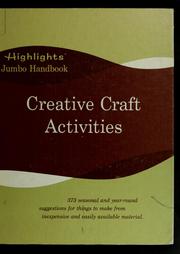 Cover of: More creative craft activities by Caroline Elizabeth (Clark) Myers