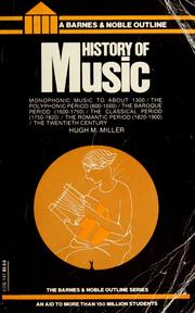 Cover of: History of music. by Hugh M. Miller