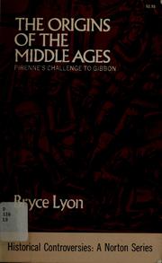 Cover of: The origins of the Middle Ages by Bryce Dale Lyon