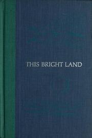 Cover of: This bright land by Brooks Atkinson