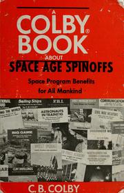 Cover of: Space age spinoffs by C. B. Colby