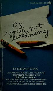 P.S. Your not listening by Eleanor Craig