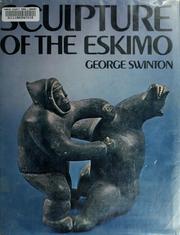 Cover of: Sculpture of the Eskimo by George Swinton