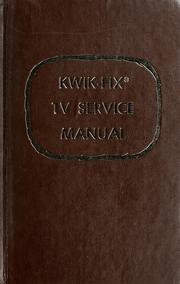 Cover of: KWIK-FIX TV service manual by Forest H. Belt