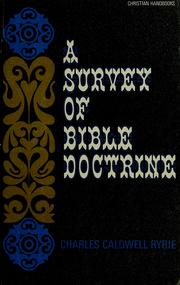 Cover of: A survey of Bible doctrine.