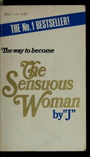 Cover of: How to become the sensuous woman by Joan Terry Garrity