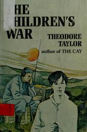 Cover of: The children's war. by Taylor, Theodore