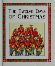 Cover of: The twelve days of Christmas by illustrations, Susan Spellman.