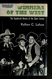 Cover of: Winners of the West by Kalton C. Lahue