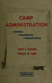 Cover of: Camp administration: schools, communities, organizations by Lynn Smith Rodney