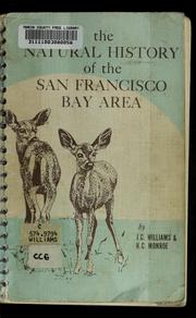 Cover of: A field guide to the natural history of the San Francisco Bay area by Williams, John C.
