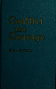 Cover of: Conflict and courage. by Ellen Gould Harmon White