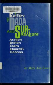 Cover of: The poetry of Dada and sur-realism: Aragon, Breton, Tzara, Eluard & Desnos. by Mary Ann Caws