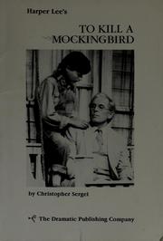 Cover of: To kill a mockingbird by Christopher Sergel