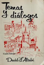 Cover of: Temas y diálogos by David F. Altabé