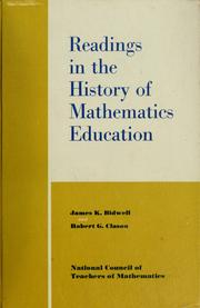 Cover of: Readings in the history of mathematics education. by James K. Bidwell