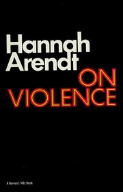 Cover of: On violence by Hannah Arendt
