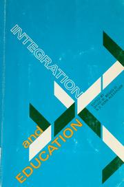 Cover of: Integration and education. by Edited by David W. Beggs, III, & S. Kern Alexander.