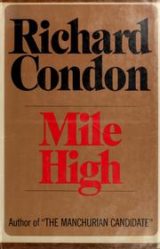 Cover of: Mile high. by Richard Condon