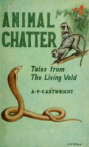 Cover of: Animal chatter: tales from the living veld
