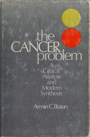 Cover of: The cancer problem by Armin C. Braun