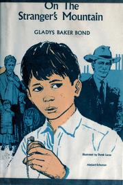 Cover of: On the stranger's mountain. by Gladys Baker Bond